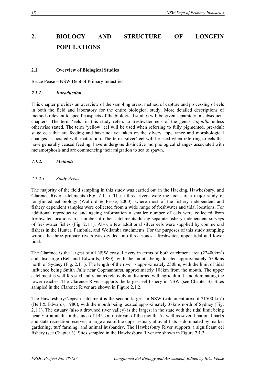 Description of the Biology and an Assessment of the Fishery for Adult Longfinned Eels In