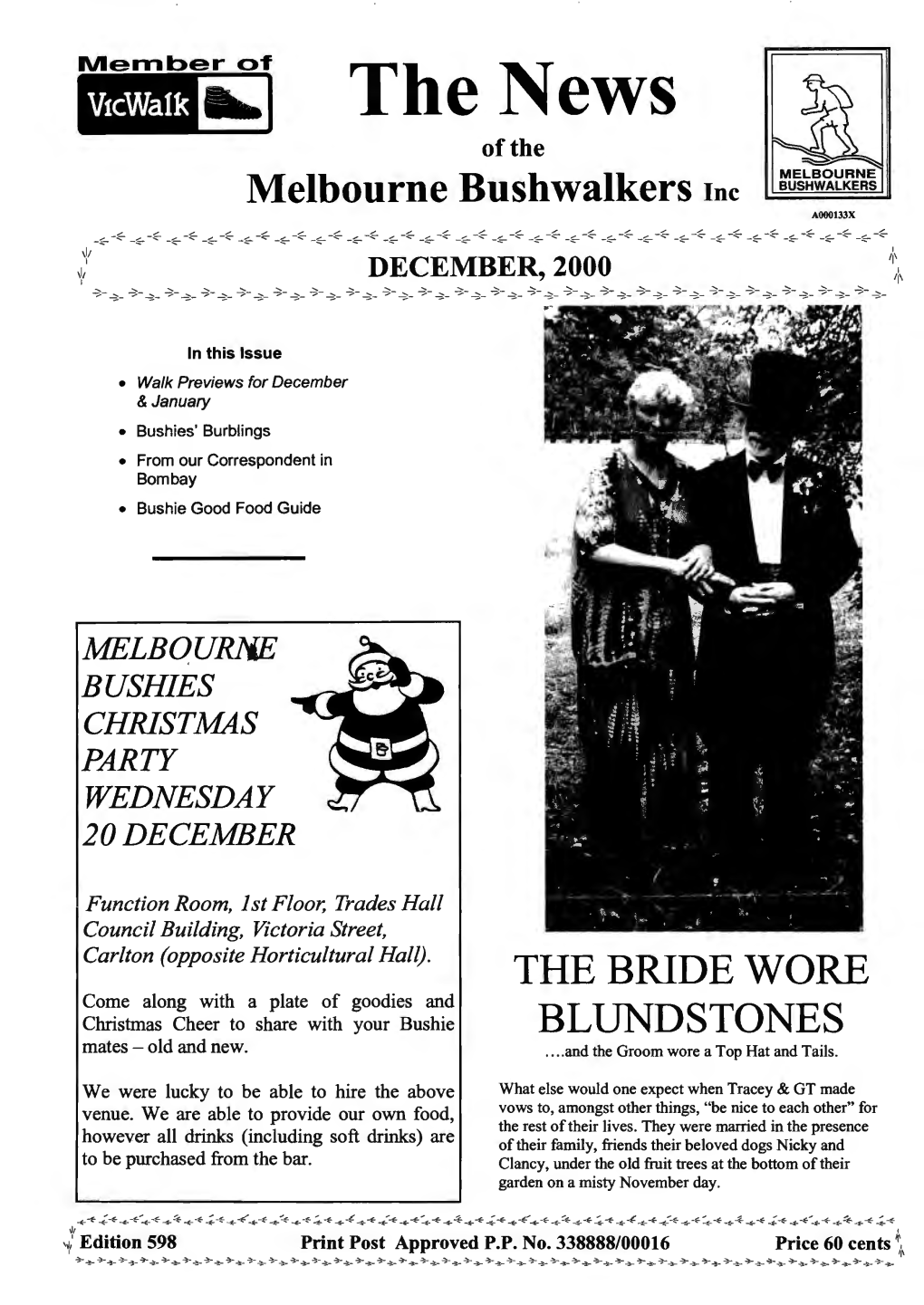 The News of the MELBOURNE Melbourne Bushwalkers Inc BUSHWALKERS A000133X