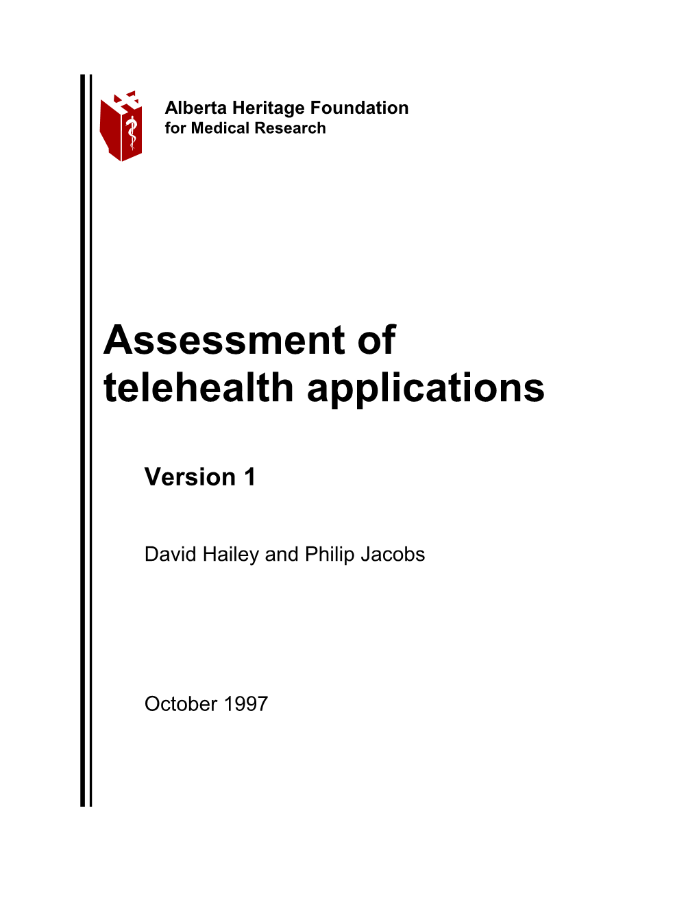 Assessment of Telehealth Applications