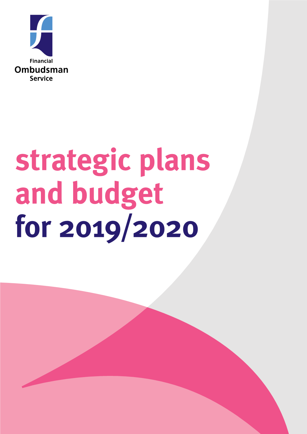 Strategic Plans and Budget for 2019/2020