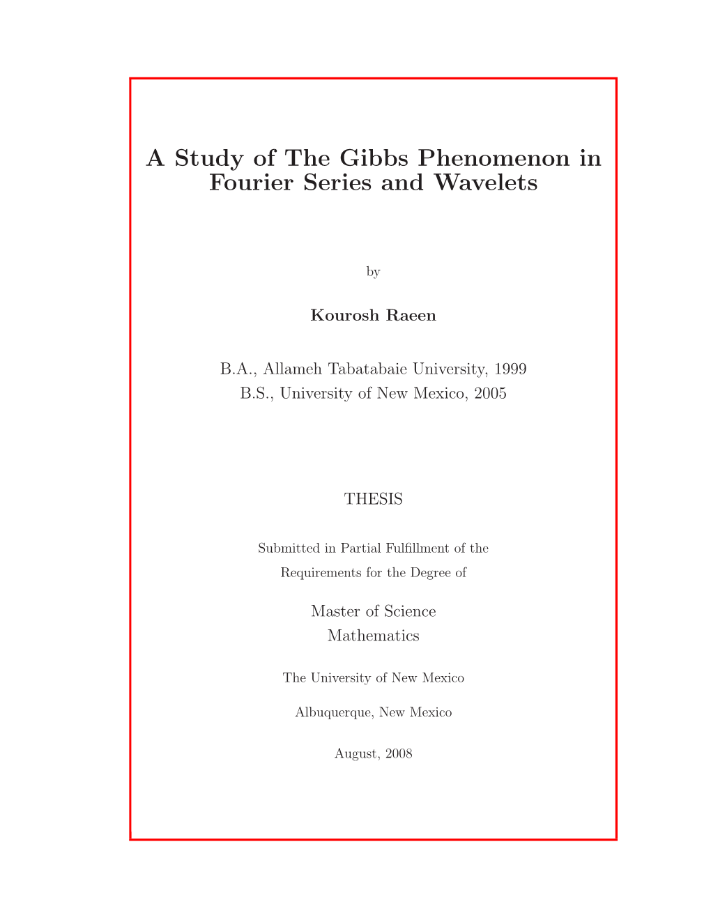 A Study of the Gibbs Phenomenon in Fourier Series and Wavelets