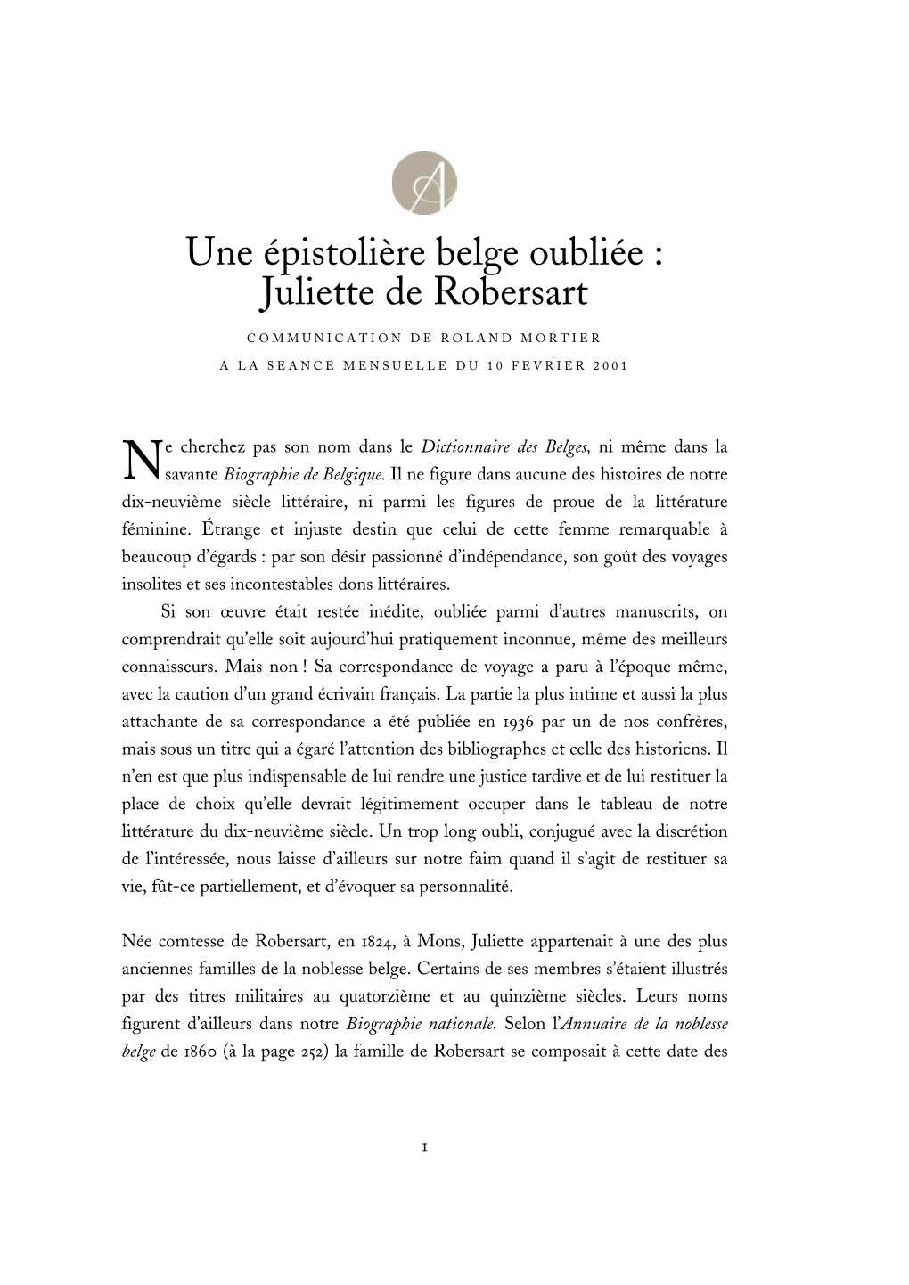 Juliette De Robersart COMMUNICATION DE ROLAND MORTIER a LA SEANCE MENSUELLE DU 10 FEVRIER 2001