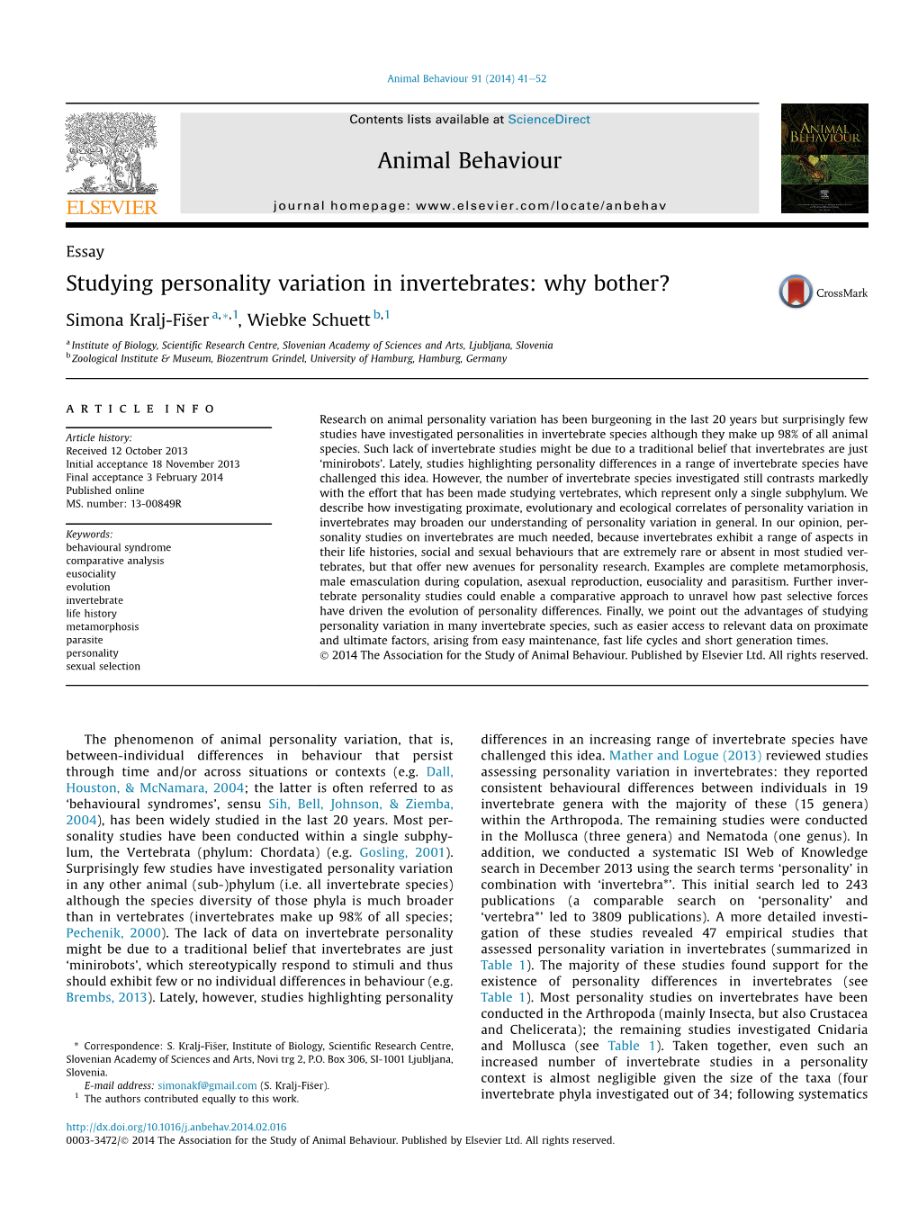 Studying Personality Variation in Invertebrates: Why Bother?