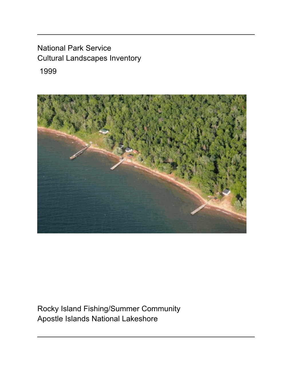 Rocky Island Fishing/Summer Community, Apostle Islands