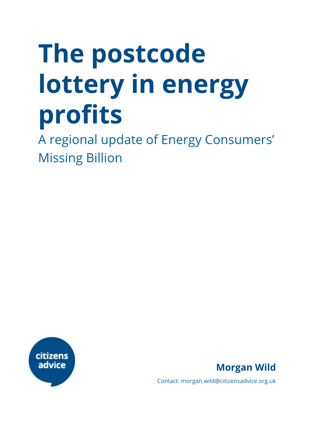 The Postcode Lottery in Energy Profits a Regional Update of Energy Consumers’