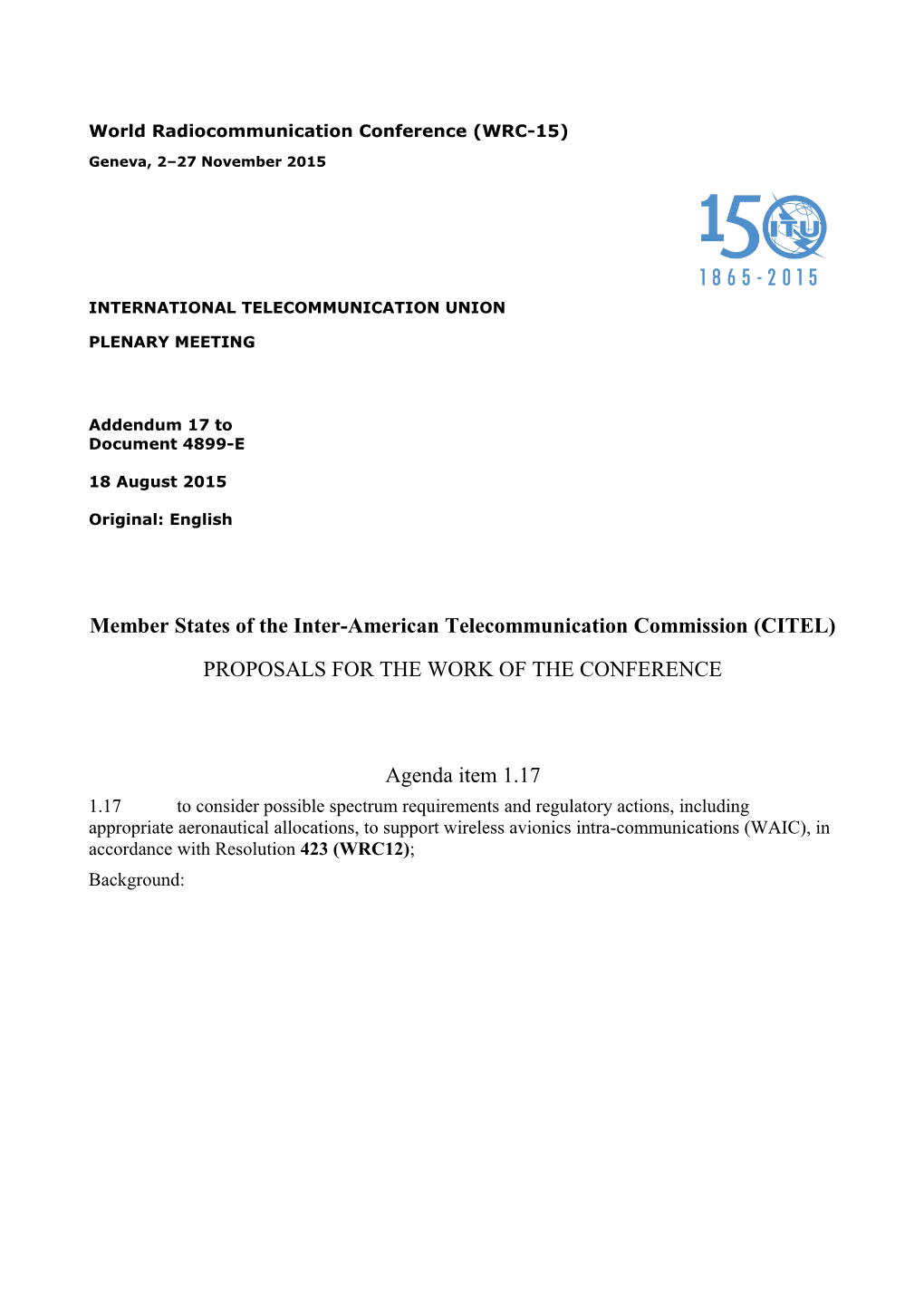 1.17 to Consider Possible Spectrum Requirements and Regulatory Actions, Including Appropriate