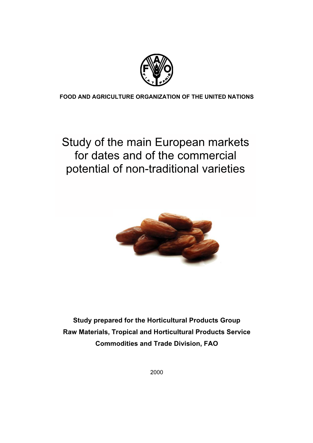 Study of the Main European Markets for Dates and of the Commercial Potential of Non-Traditional Varieties