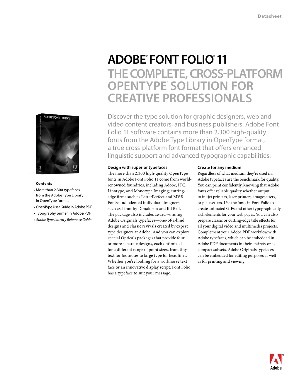 Adobe® Font Folio® 11 the Complete, Cross-Platform Opentype® Solution for Creative Professionals