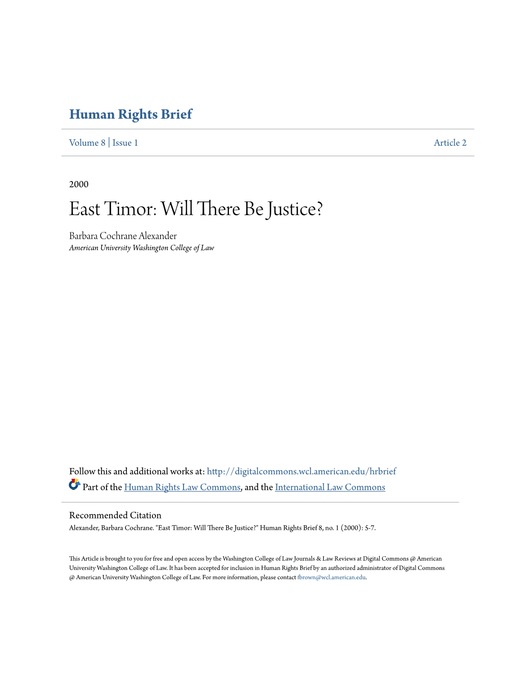 East Timor: Will There Be Justice? Barbara Cochrane Alexander American University Washington College of Law