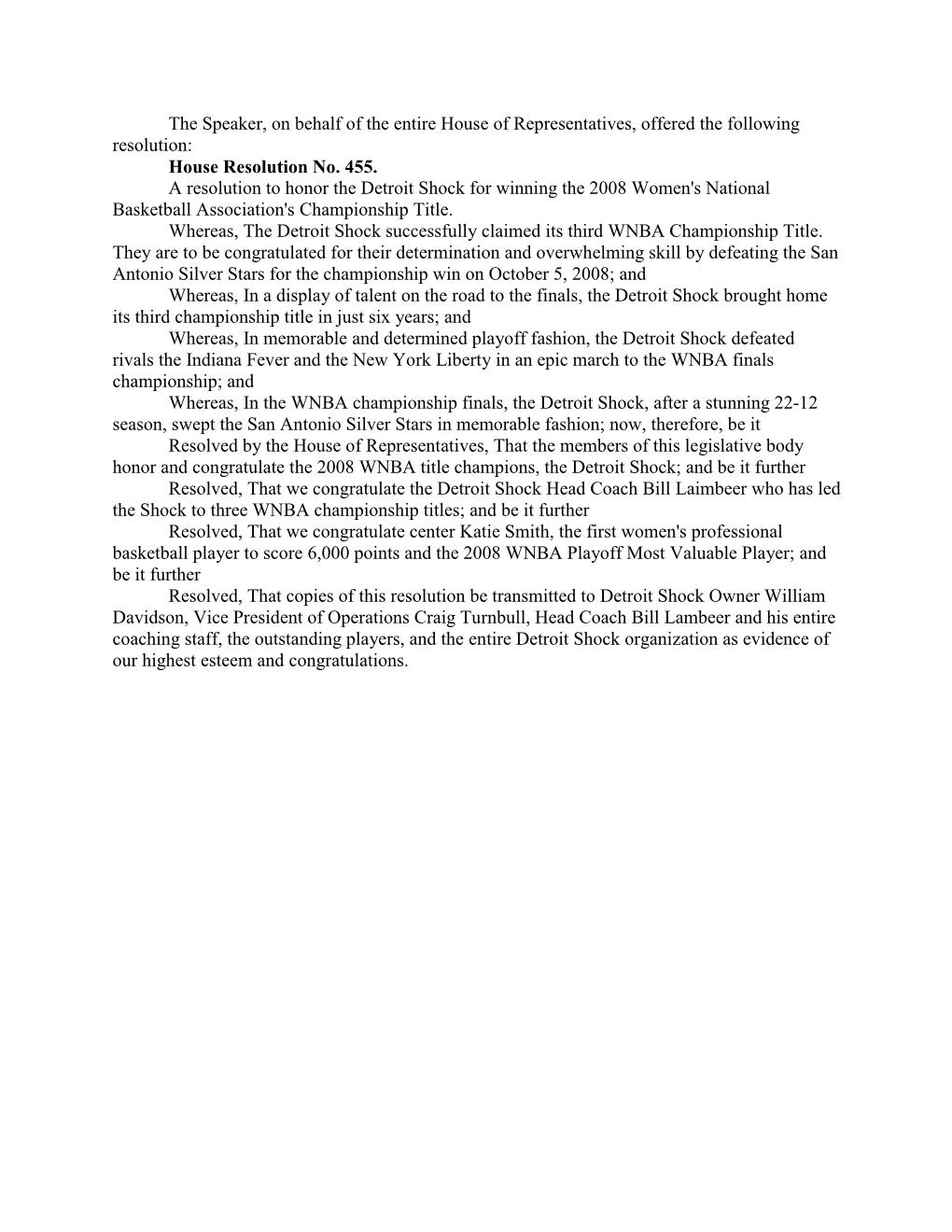 House Resolution No. 455. a Resolution to Honor the Detroit Shock for Winning the 2008 Women's National Basketball Association's Championship Title