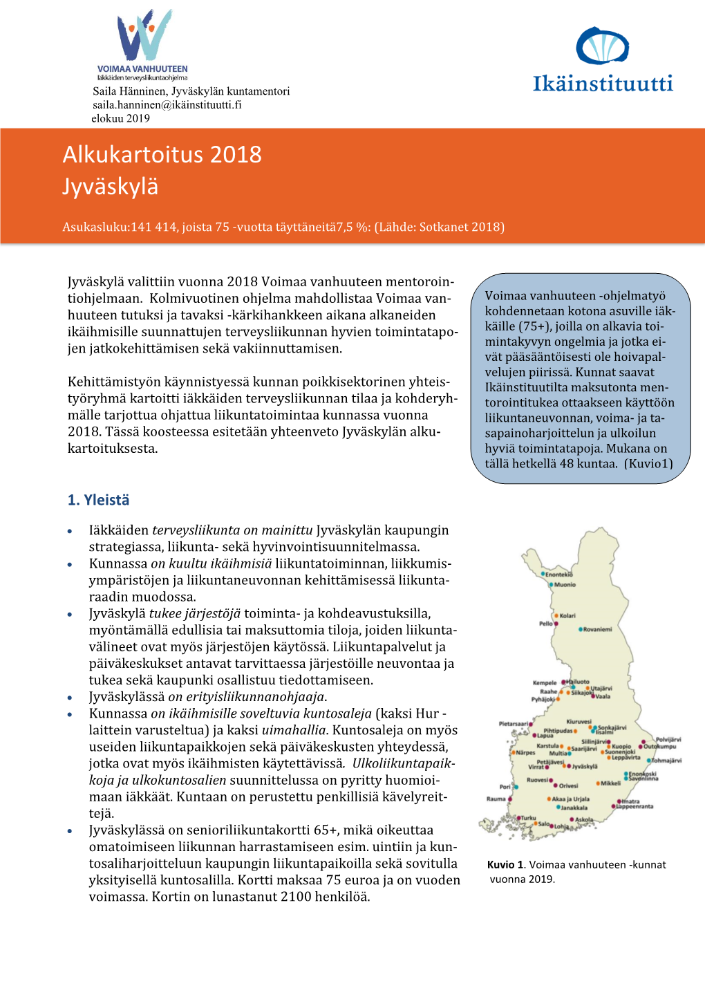 Kooste Jyväskylän Voimaa Vanhuuteen -Alkukartoituksesta