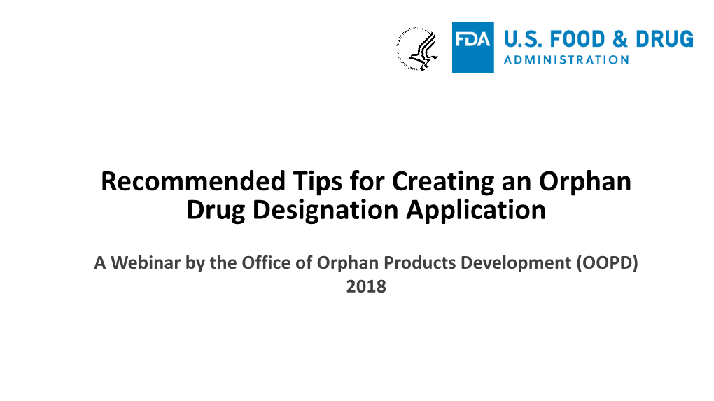 Recommended Tips for Creating an Orphan Drug Designation Application