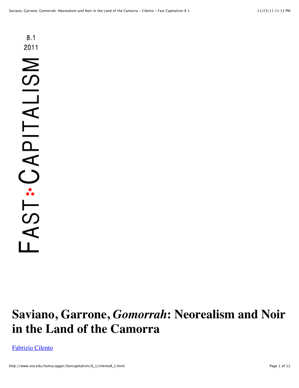 Saviano, Garrone, Gomorrah: Neorealism and Noir in the Land of the Camorra - Cilento - Fast Capitalism 8.1 11/23/11 11:13 PM