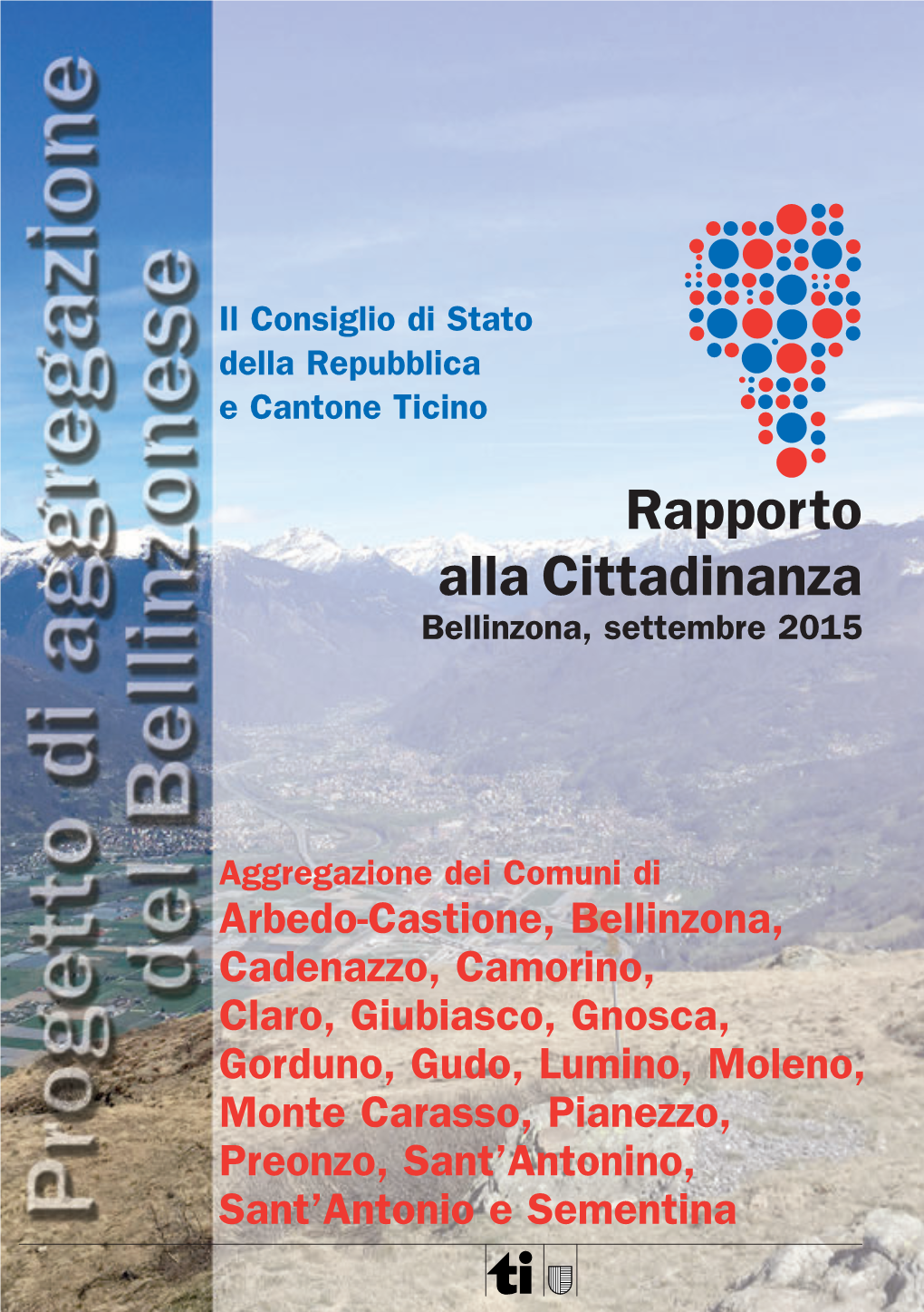 Rapporto Alla Cittadinanza Bellinzona 06 2015 Bozza 05 Layout 29.07.15 14.37 Pagina 1
