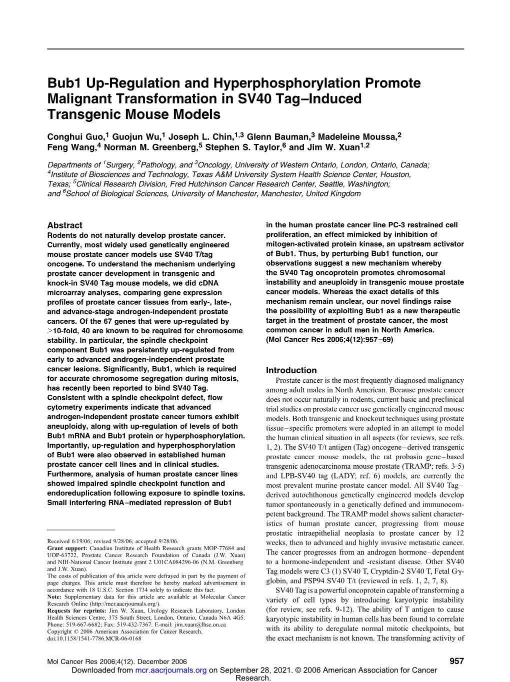 Bub1 Up-Regulation and Hyperphosphorylation Promote Malignant Transformation in SV40 Tag–Induced Transgenic Mouse Models