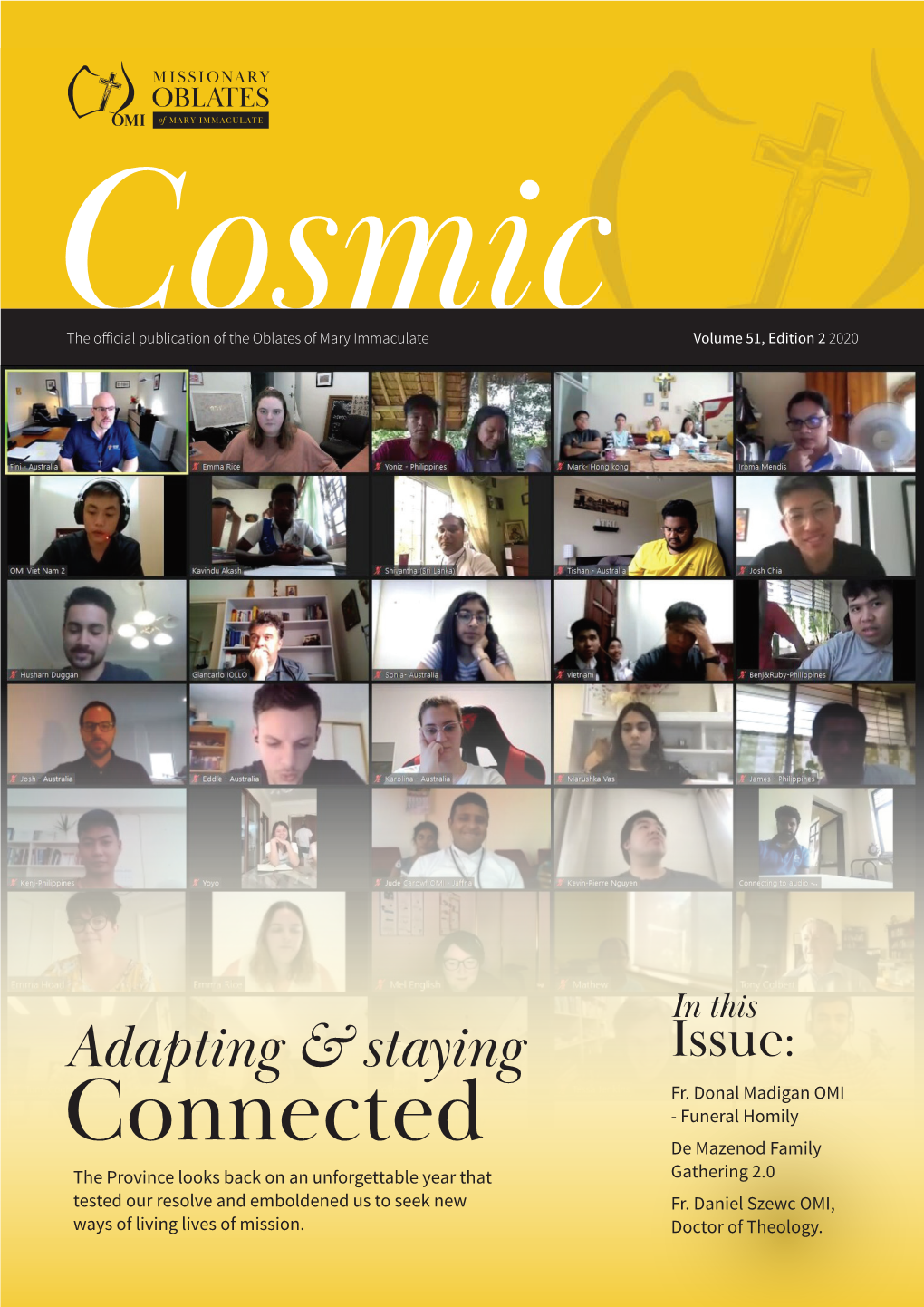 Cosmicthe Official Publication of the Oblates of Mary Immaculate Volume 51, Edition 2 2020