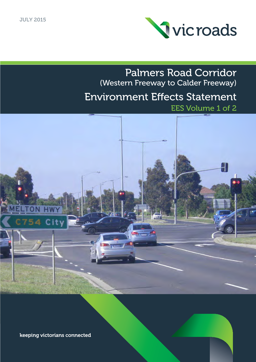 Palmers Road Corridor (Western Freeway to Calder Freeway) Environment Effects Statement EES Volume 1 of 2