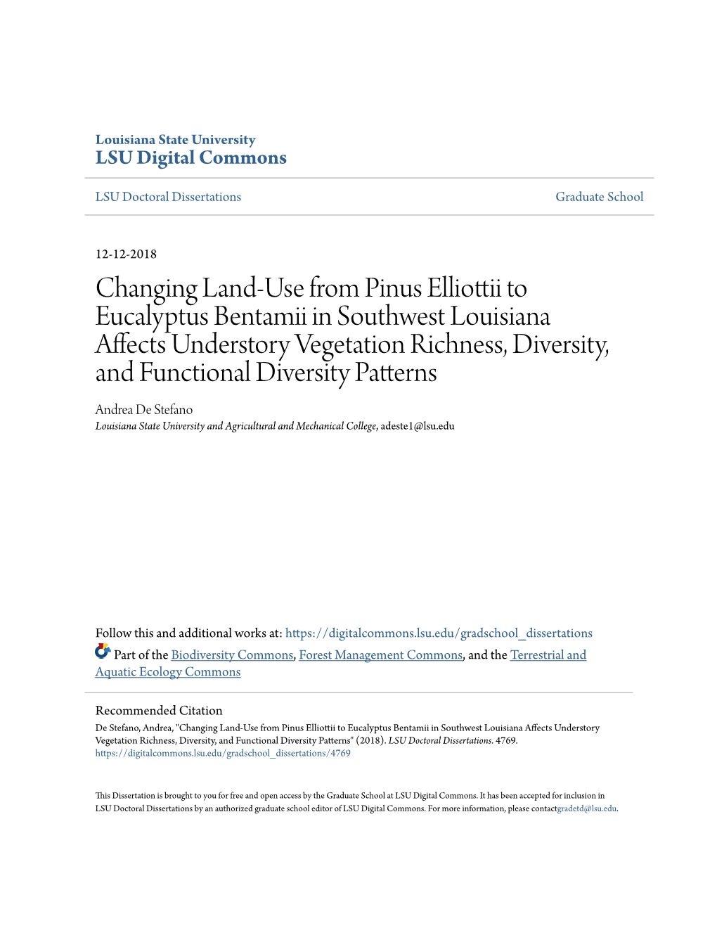 Changing Land-Use from Pinus Elliottii to Eucalyptus Bentamii In