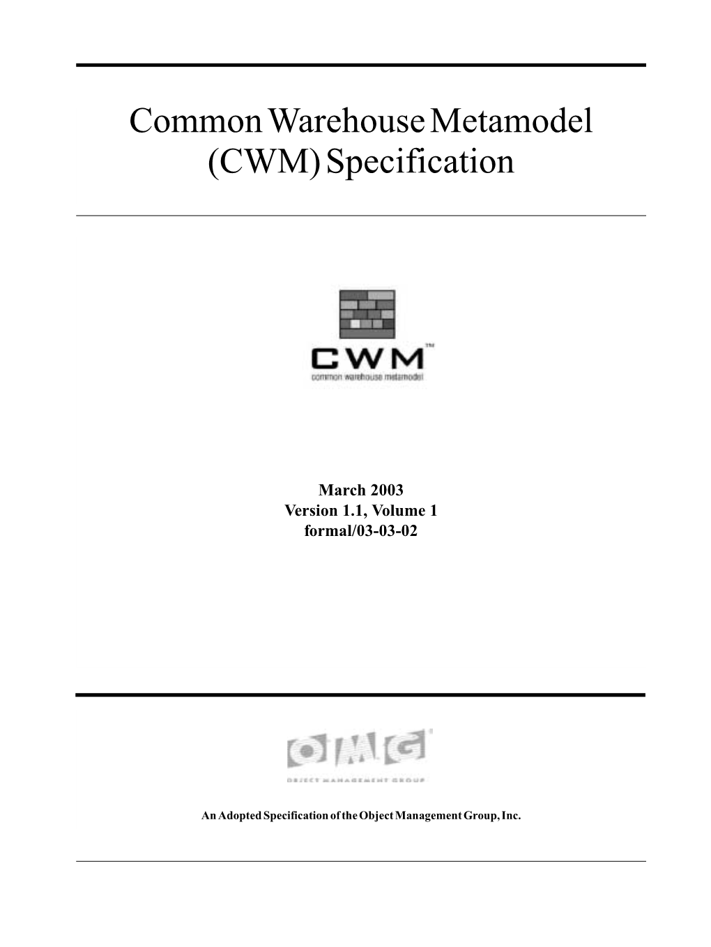 Common Warehouse Metamodel (CWM) Specification