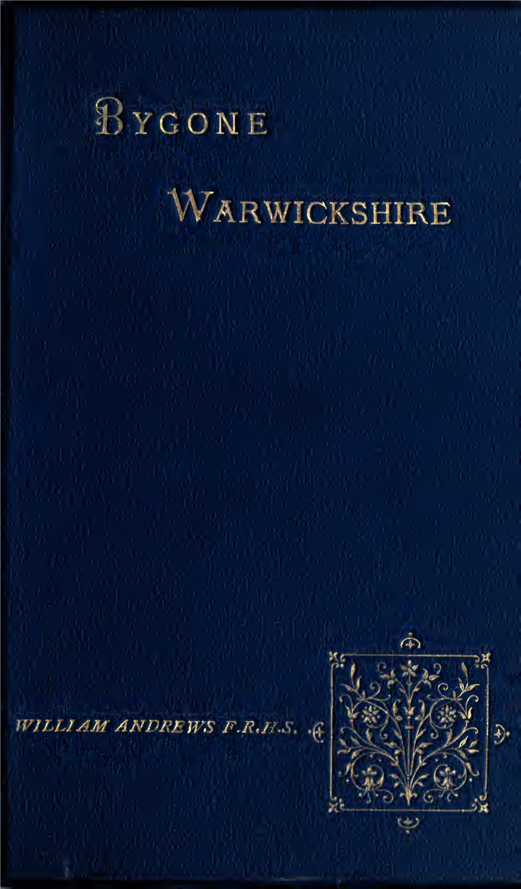 Bygone Warwickshire