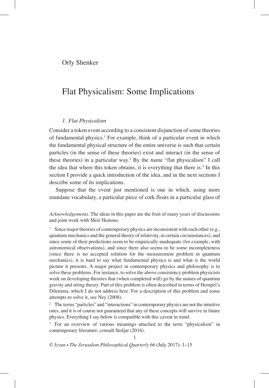 Flat Physicalism: Some Implications