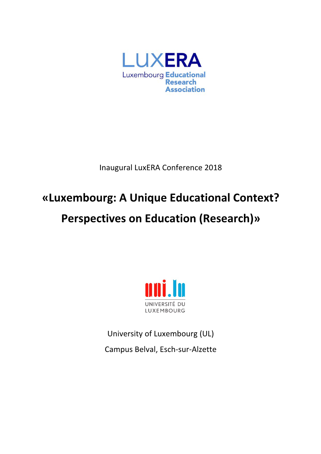 Luxembourg: a Unique Educational Context? Perspectives on Education (Research)»