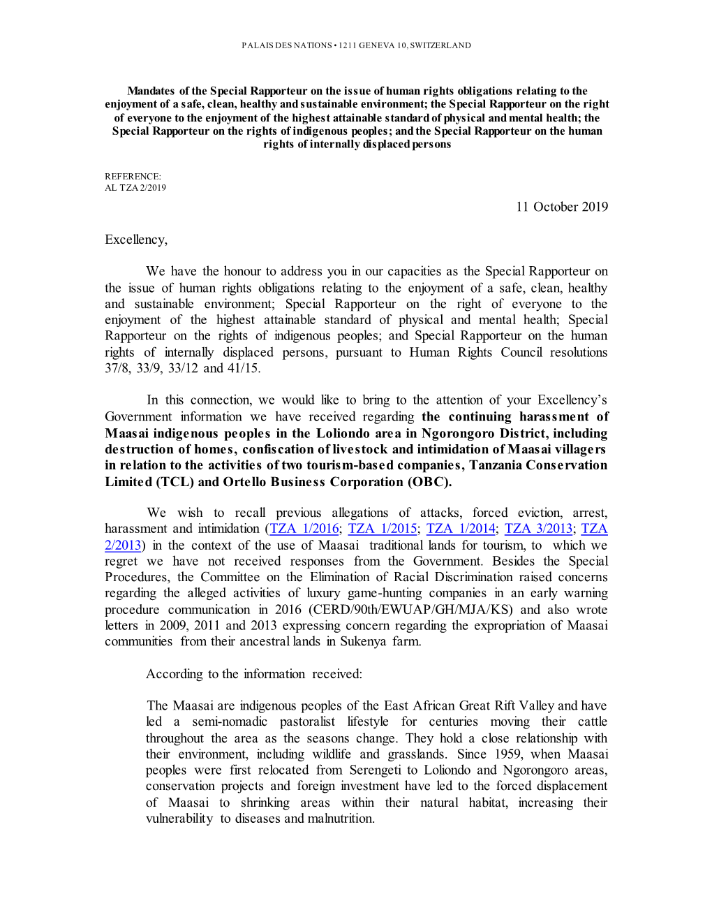 11 October 2019 Excellency, We Have the Honour to Address You in Our Capacities As the Special Rapporteur on the Issue of Human