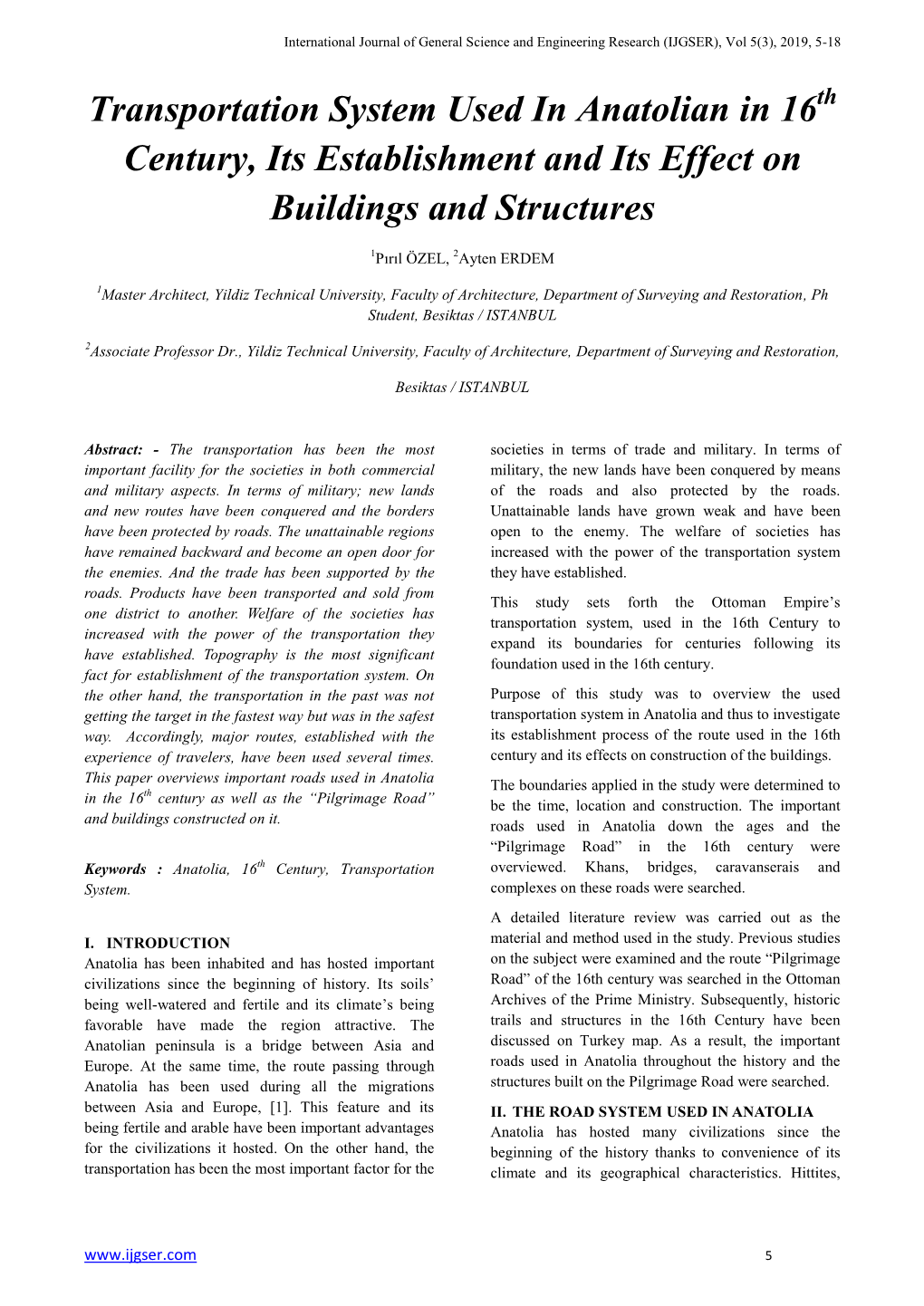 Transportation System Used in Anatolian in 16 Century, Its Establishment and Its Effect on Buildings and Structures