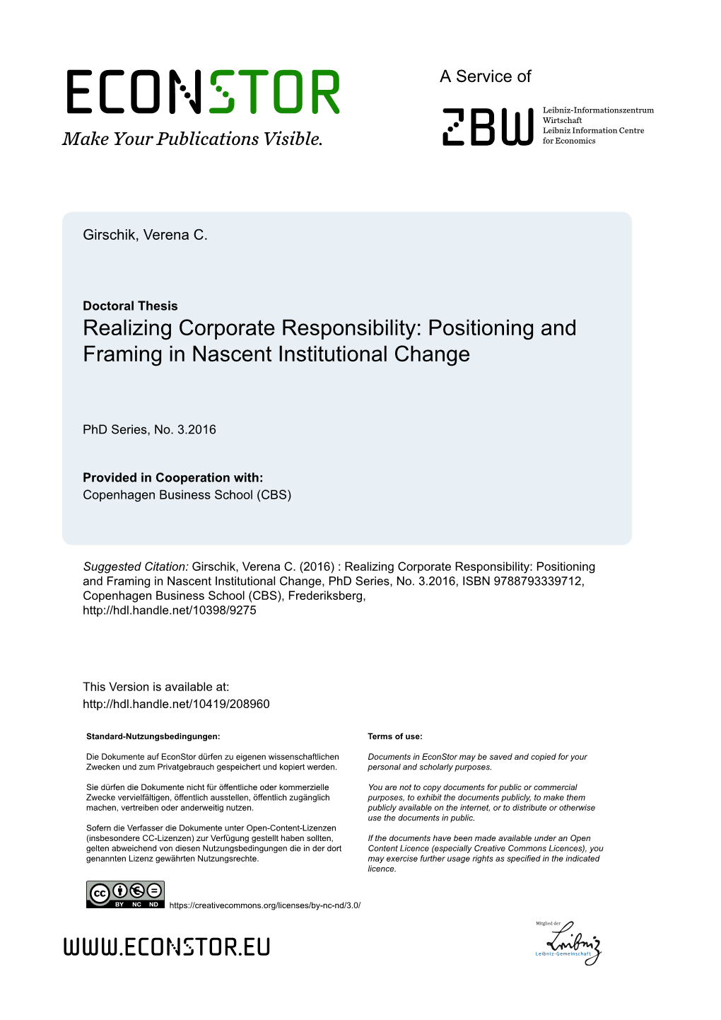 Realizing Corporate Responsibility: Positioning and Framing in Nascent Institutional Change