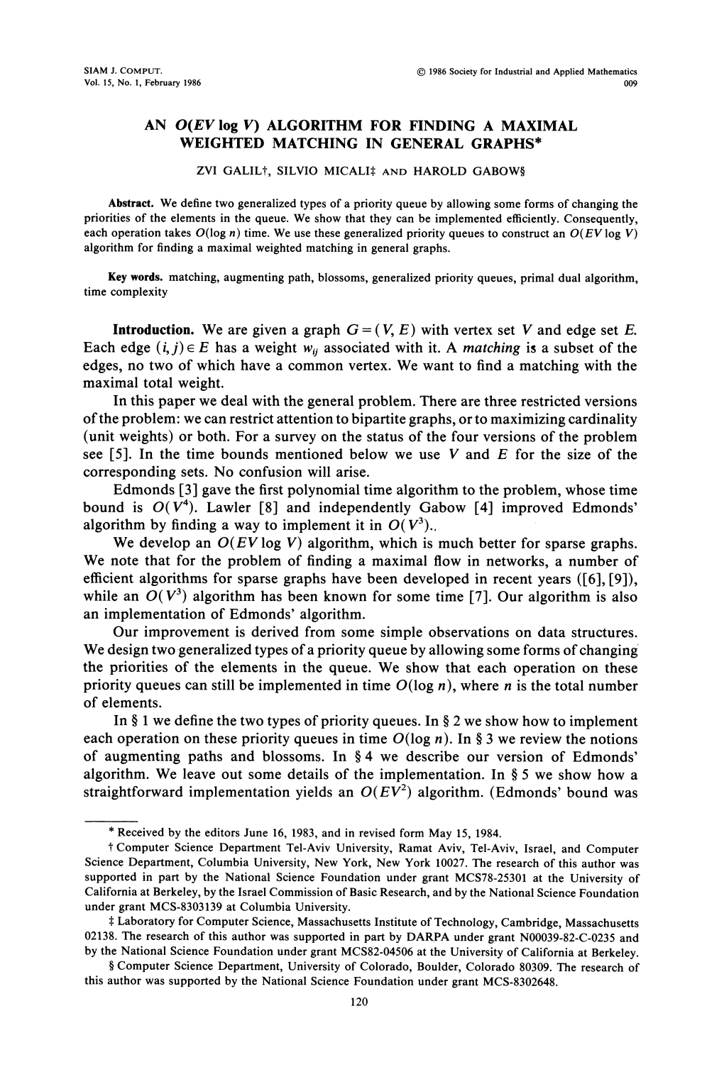 Algorithm for Finding a Maximal Weighted Matching in General Graphs*