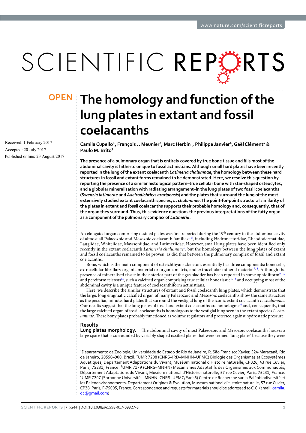 The Homology and Function of the Lung Plates in Extant and Fossil Coelacanths Received: 1 February 2017 Camila Cupello1, François J