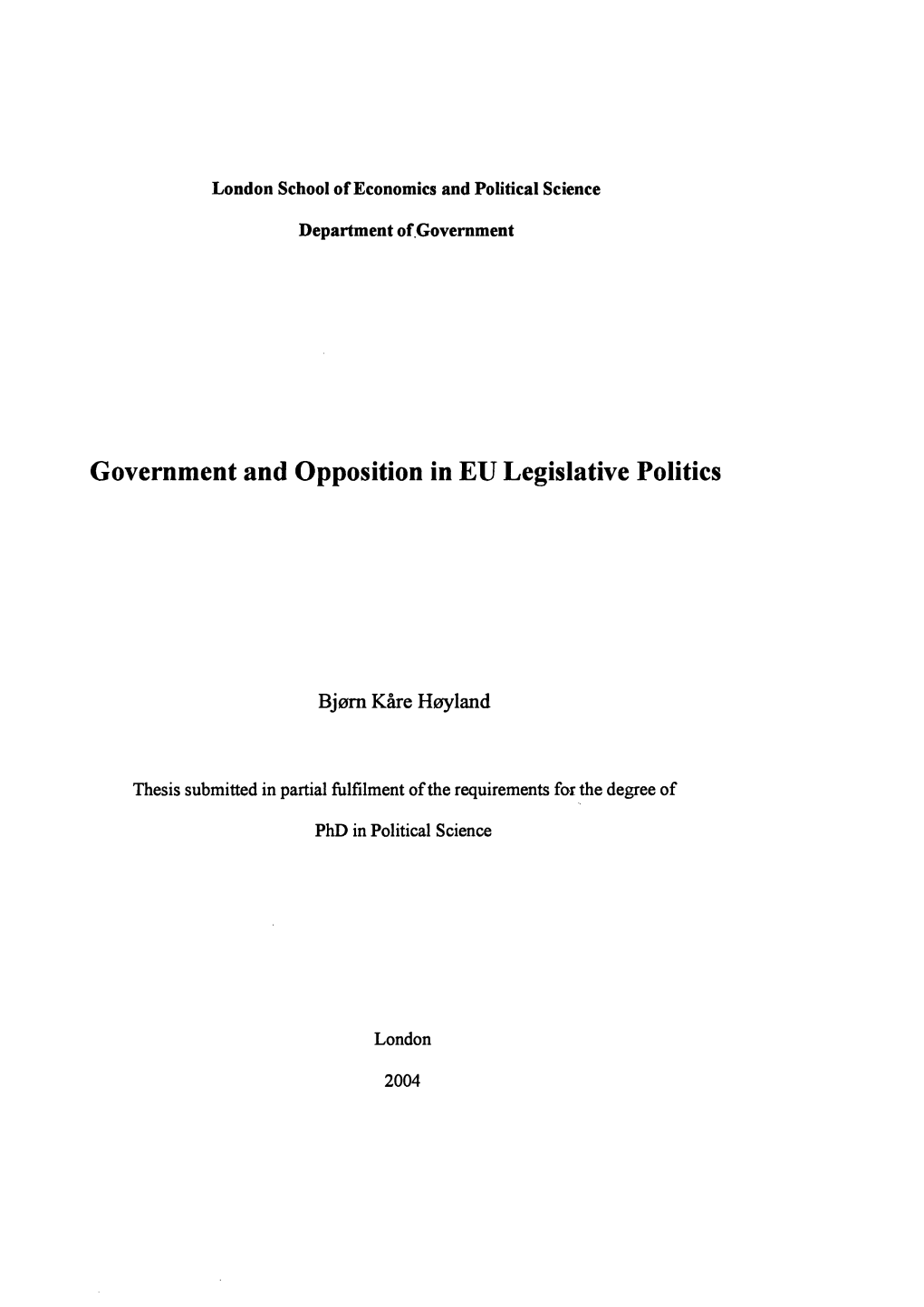 Government and Opposition in EU Legislative Politics