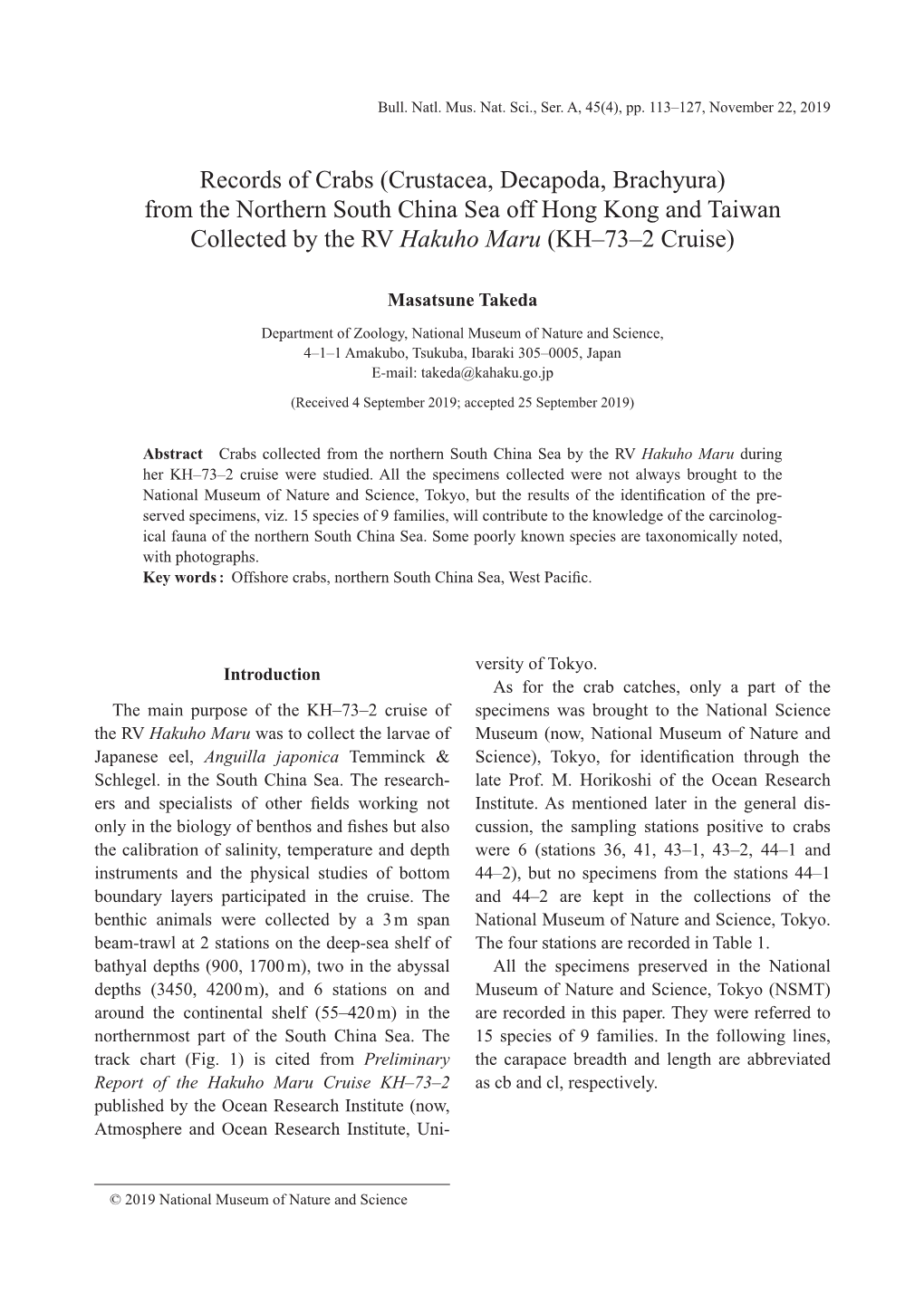 Records of Crabs (Crustacea, Decapoda, Brachyura) from the Northern South China Sea Off Hong Kong and Taiwan Collected by the RV Hakuho Maru (KH–73–2 Cruise)