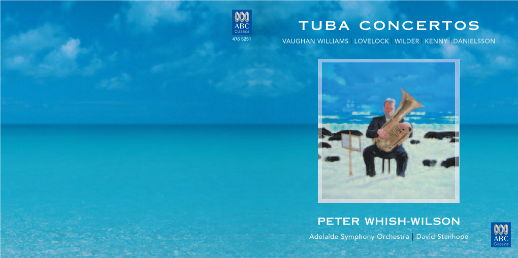 Tuba Concertos 476 5251 Vaughan Williams | Lovelock | Wilder | Kenny | Danielsson