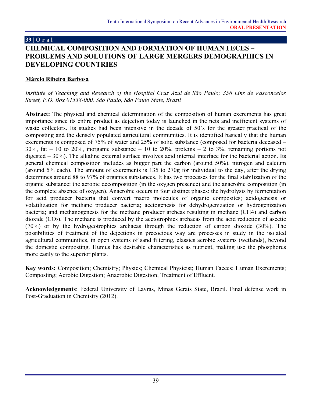 Chemical Composition and Formation of Human Feces – Problems and Solutions of Large Mergers Demographics in Developing Countries