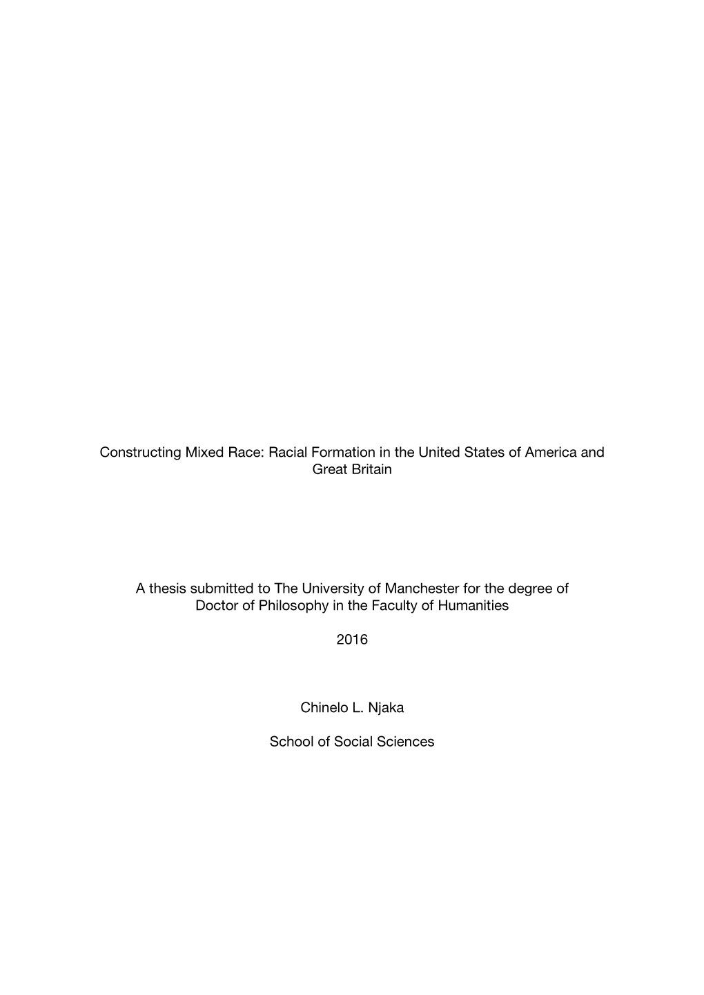 Constructing Mixed Race: Racial Formation in the United States of America and Great Britain