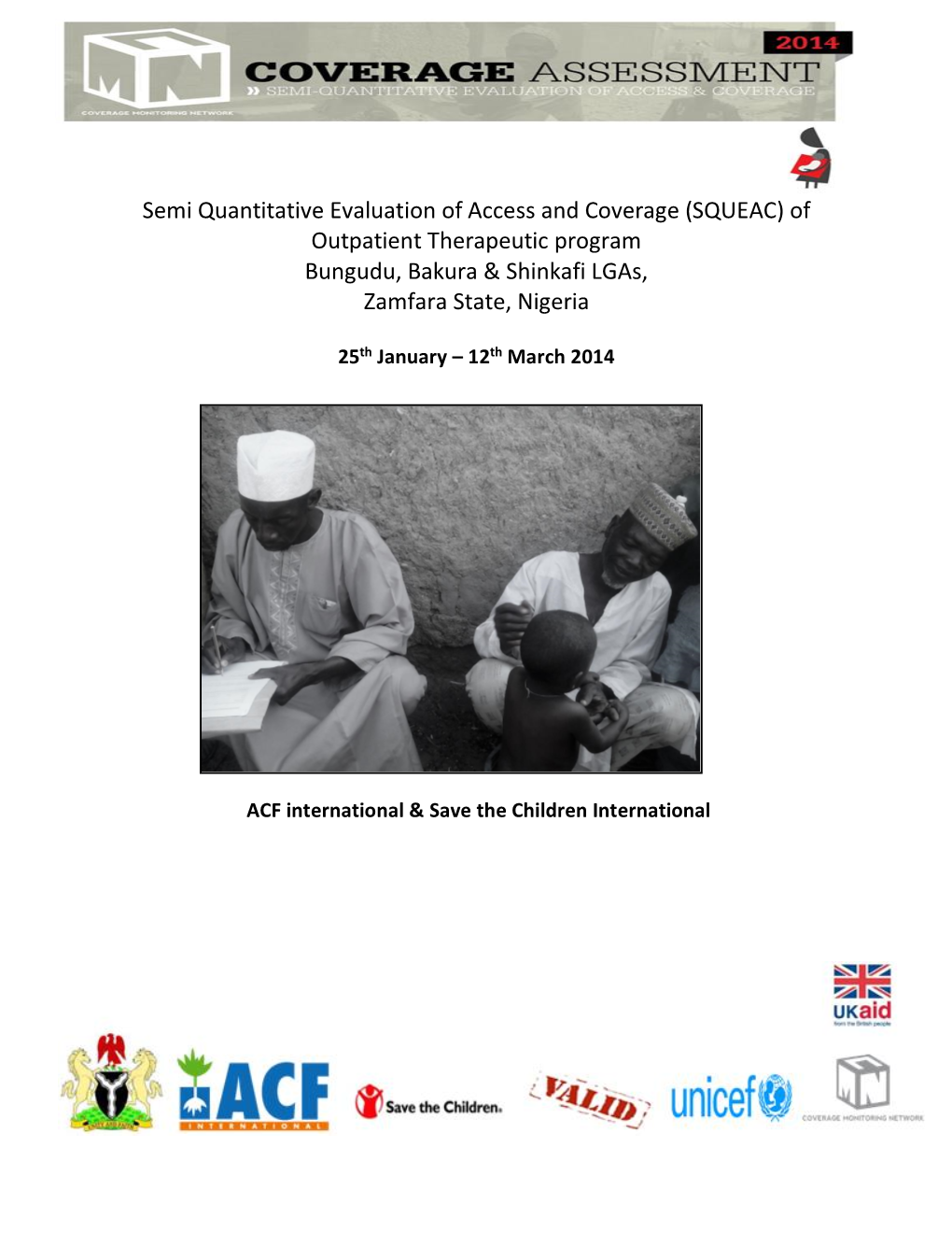 (SQUEAC) of Outpatient Therapeutic Program Bungudu, Bakura & Shinkafi Lgas, Zamfara State, Nigeria