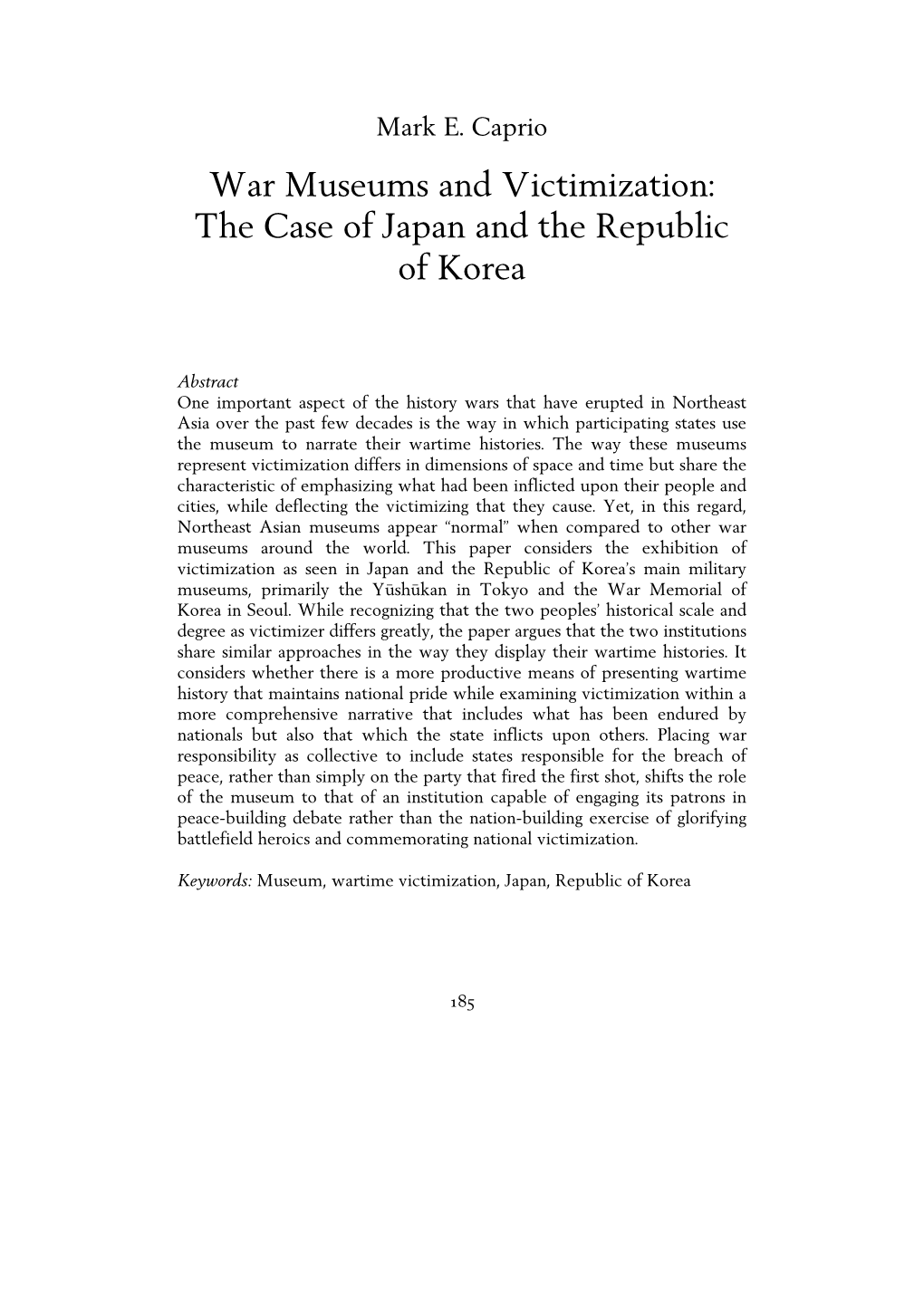 War Museums and Victimization: the Case of Japan and the Republic of Korea
