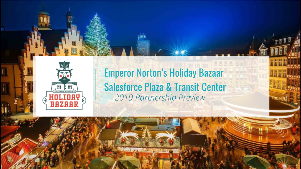 Emperor Norton's Holiday Bazaar Salesforce Plaza & Transit Center