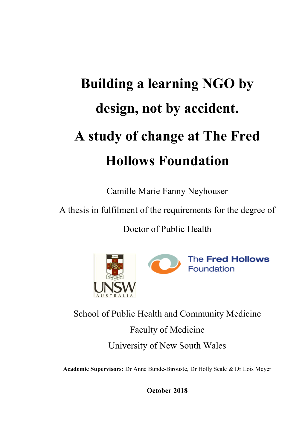 Building a Learning NGO by Design, Not by Accident. a Study of Change at the Fred Hollows Foundation