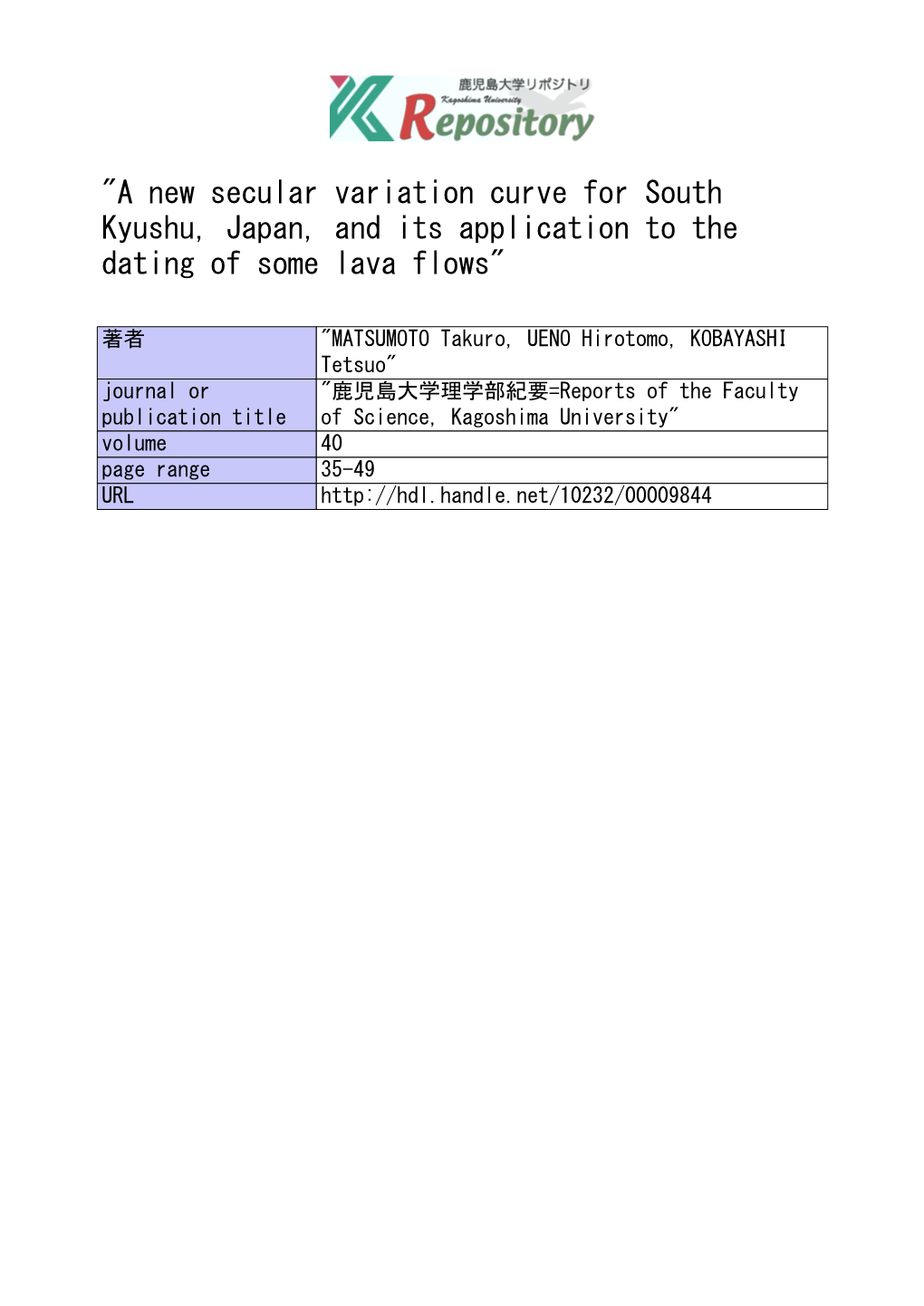 A New Secular Variation Curve for South Kyushu, Japan, and Its Application to the Dating of Some Lava Flows"