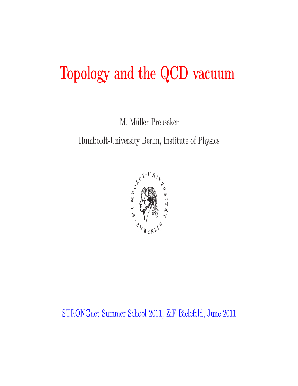 Topology and the QCD Vacuum