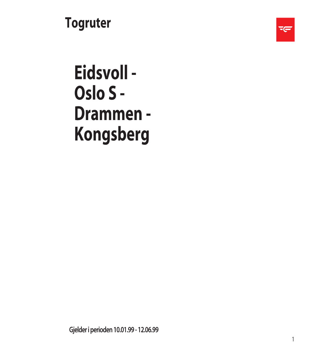 Eidsvoll - Oslo S - Drammen - Kongsberg