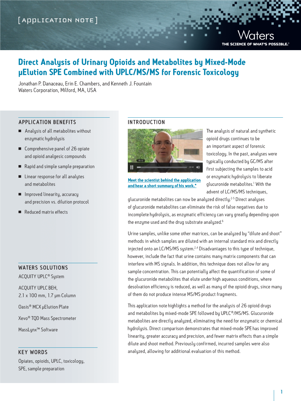 Direct Analysis of Urinary Opioids and Metabolites by Mixed-Mode Μelution SPE Combined with UPLC/MS/MS for Forensic Toxicology Jonathan P