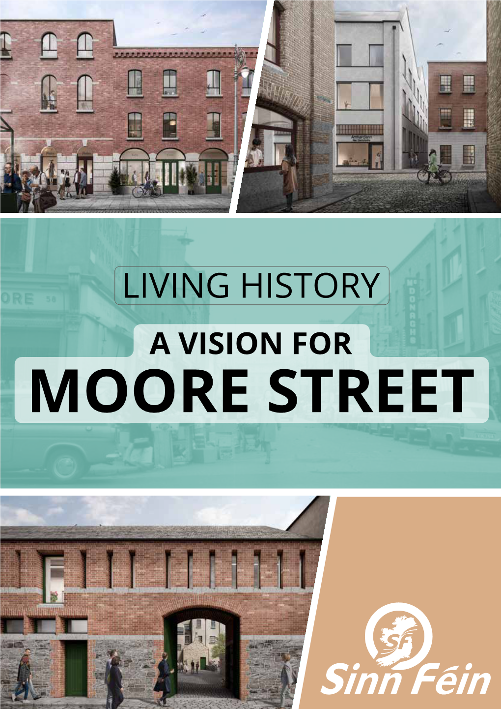 Living History: a Vision for Moore Street