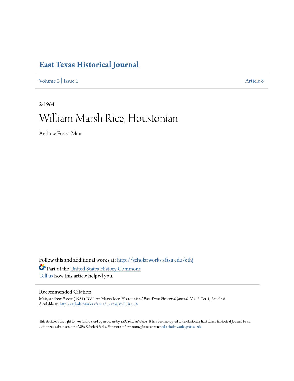 William Marsh Rice, Houstonian Andrew Forest Muir