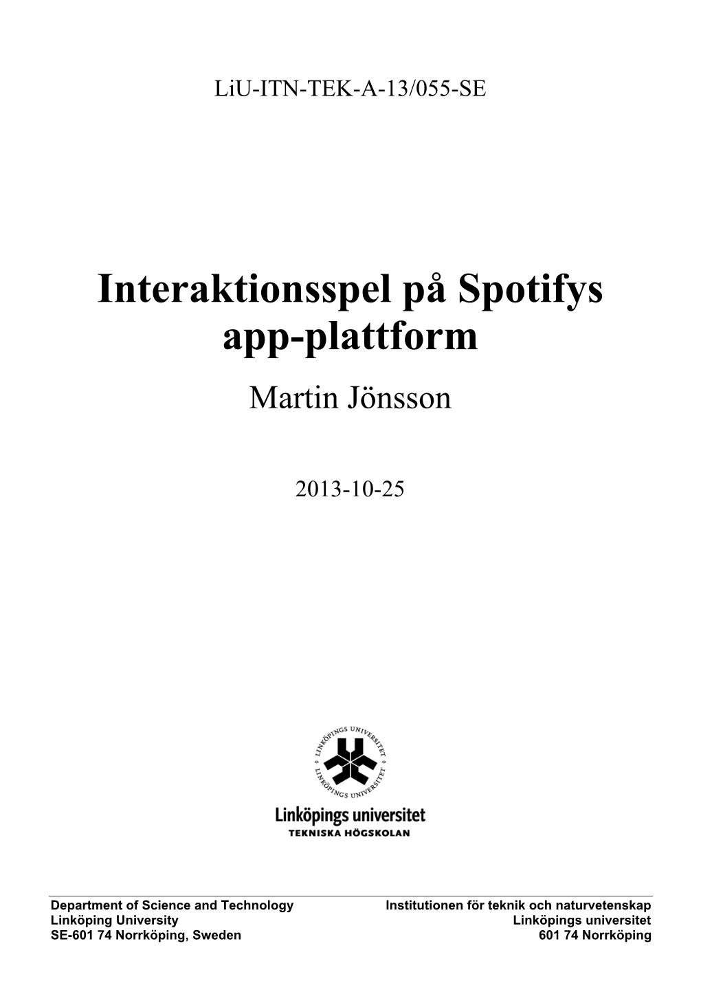 Interaktionsspel På Spotifys App-Plattform Martin Jönsson