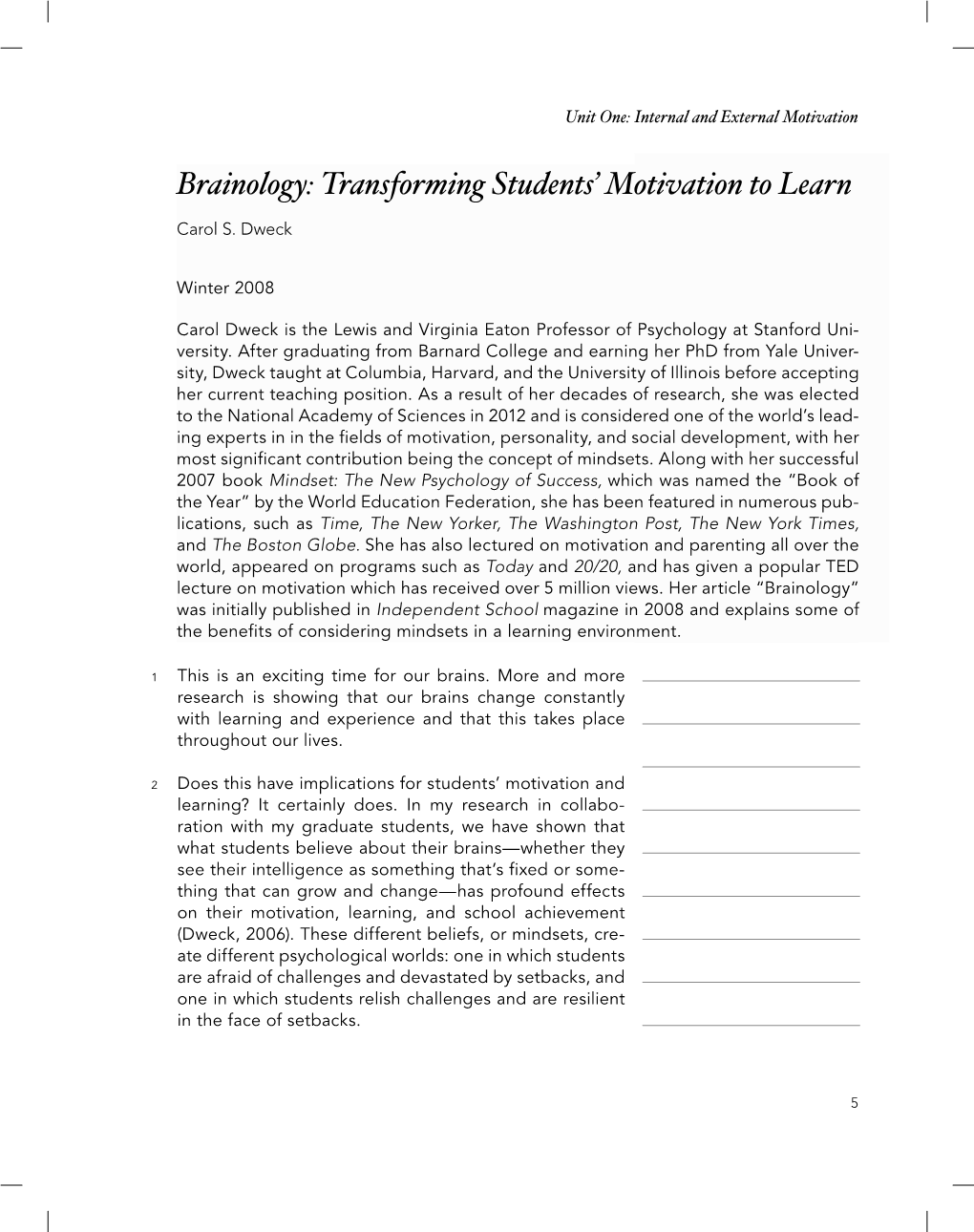 Brainology: Transforming Students' Motivation to Learn