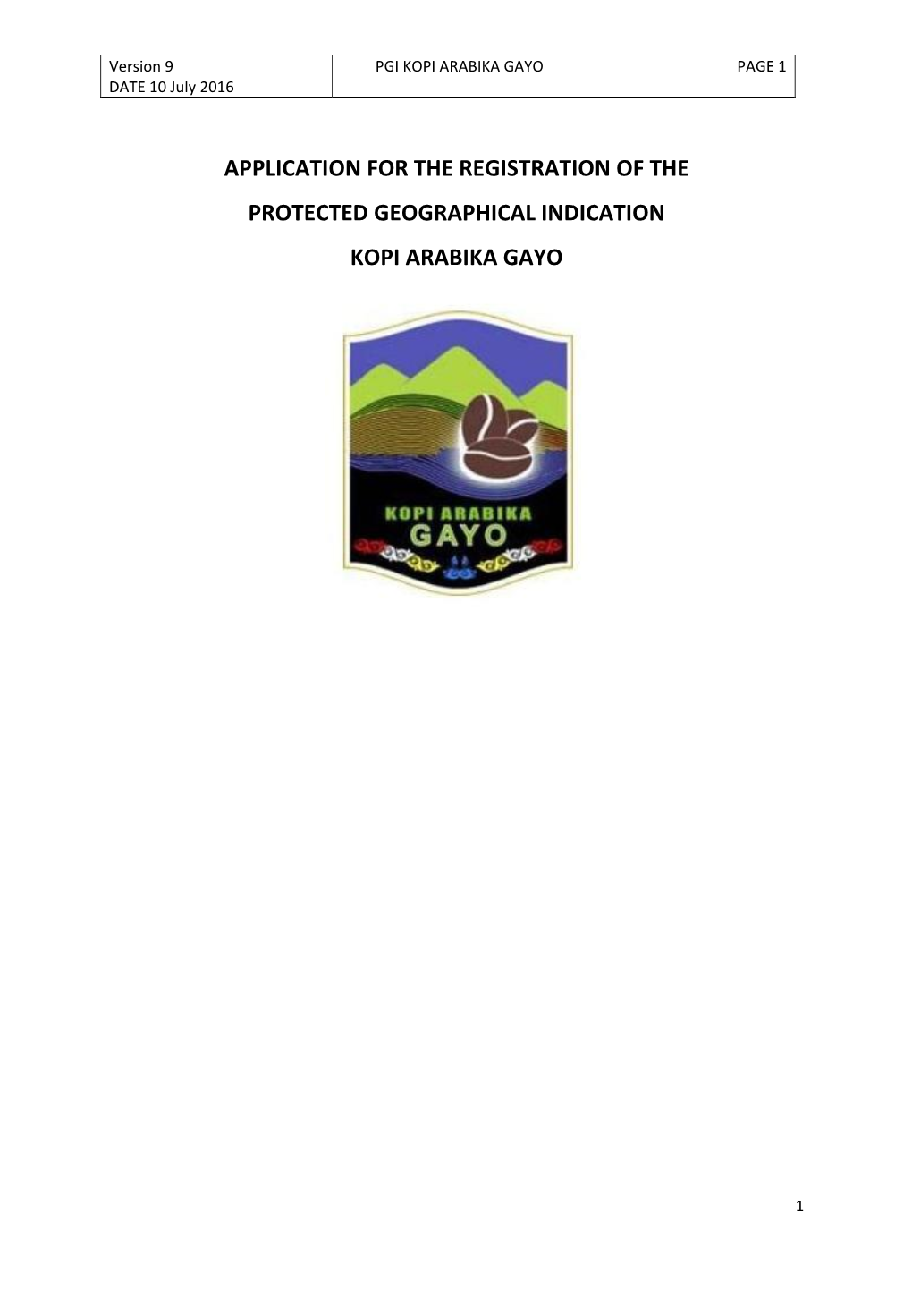Application for the Registration of the Protected Geographical Indication