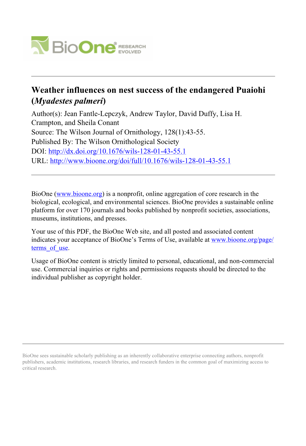 Weather Influences on Nest Success of the Endangered Puaiohi (Myadestes Palmeri) Author(S): Jean Fantle-Lepczyk, Andrew Taylor, David Duffy, Lisa H